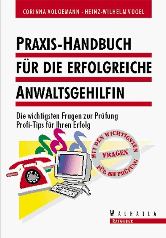 Praxis-Handbuch für die erfolgreiche Anwaltsgehilfin