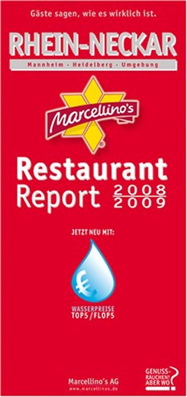 Marcellino's Restaurant Report / Rhein-Neckar Restaurant Report 2008/2009