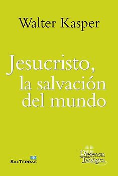 Jesucristo, la salvación del mundo