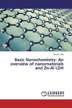 Basic Nanochemistry: An overview of nanomaterials and Zn-Al LDH