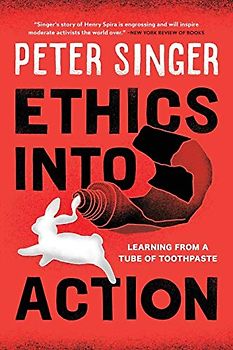 Ethics into Action: Learning from a Tube of Toothpaste