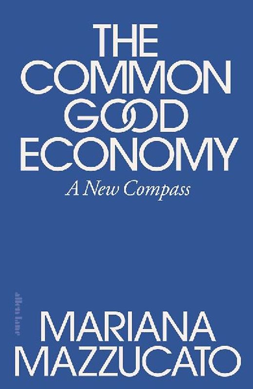 The Common Good Economy