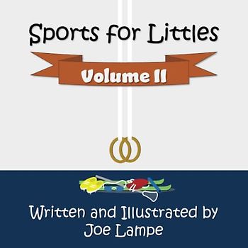 Sports for Littles: Volume II (Sports for Littles Vol II)
