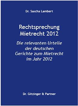 Rechtsprechung Mietrecht 2012