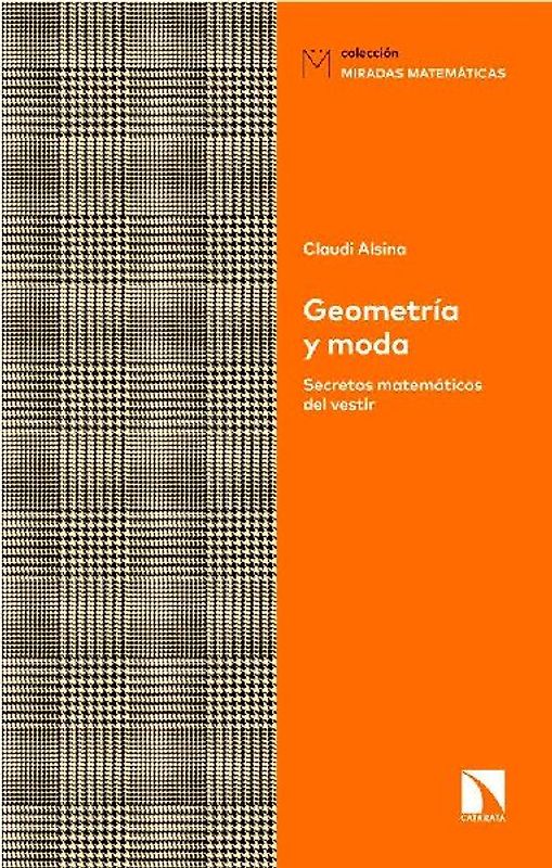 Geometría y moda : secretos matemáticos del vestir