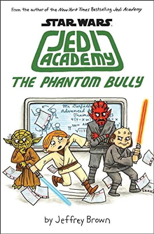 The Phantom Bully (Star Wars: Jedi Academy #3) - Brown, Jeffrey