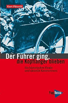 Der Führer ging, die Kopflanger blieben