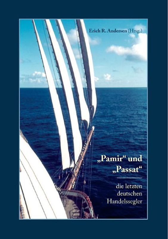 "Pamir" und "Passat" - die letzten deutschen Handelssegler