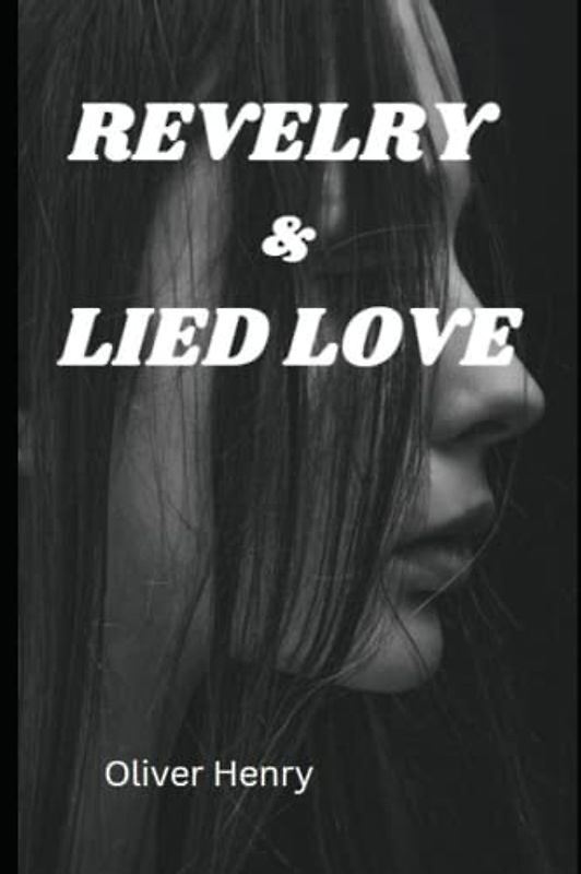 Revelry & Lied Love