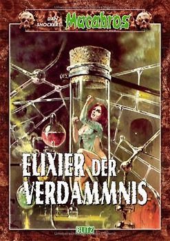 Das Elixier der Verdammnis