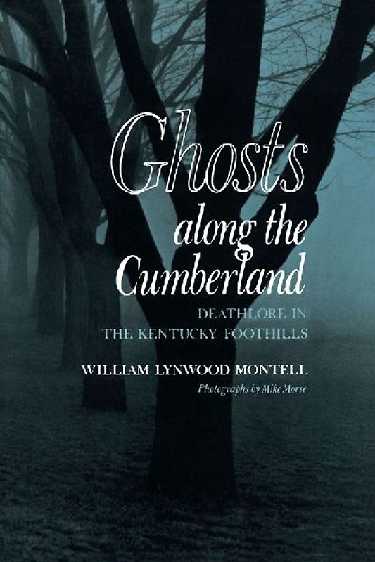 Ghosts along the Cumberland