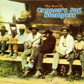 Cannon'S Jug Stompers - Best of