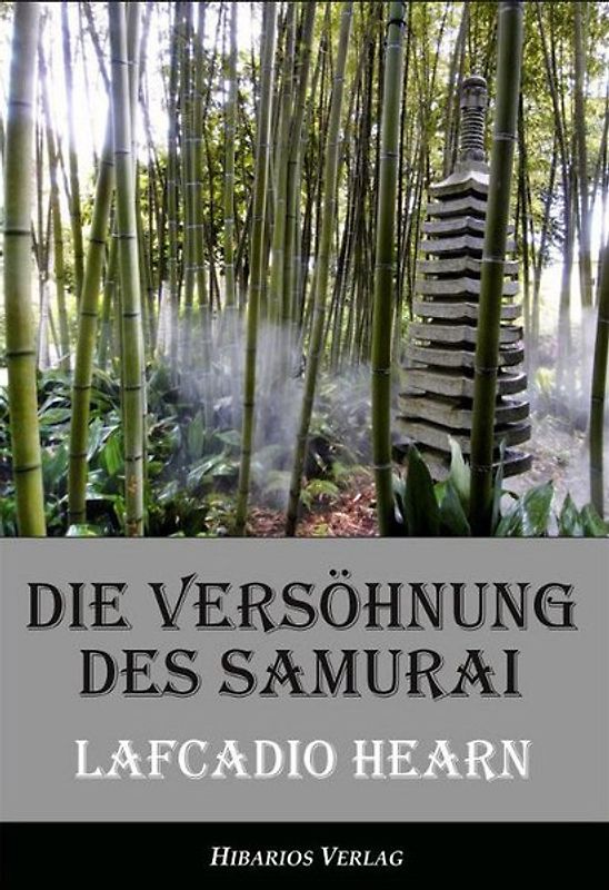 Die Versöhnung des Samurai - Unheimliche Geschichten aus Japan