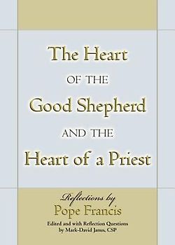 The Heart of the Good Shepherd and the Heart of a Priest