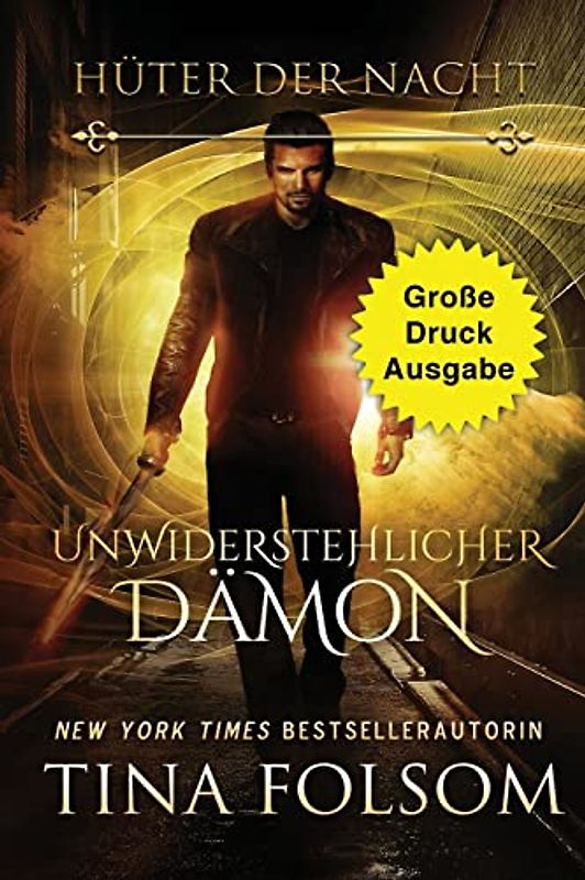 Unwiderstehlicher Dämon (Große Druckausgabe) (Hüter Der Nacht, Band 7)