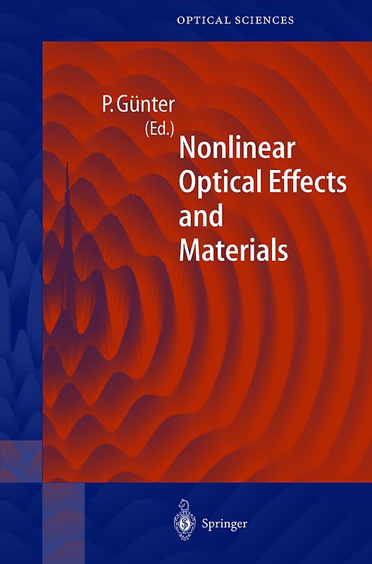 Nonlinear Optical Effects and Materials