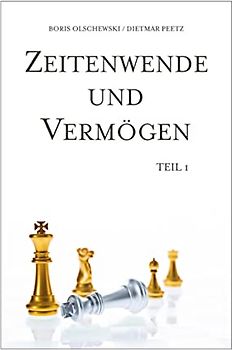 Zeitenwende und Vermögen. Chancen · Entscheidungen · Lebensqualität. Teil 1: Beständig ist allein der Wandel
