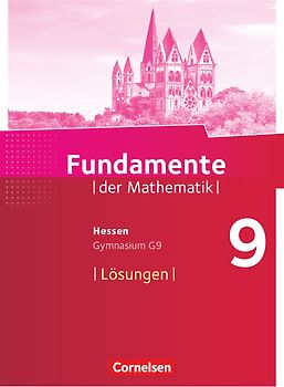 Fundamente der Mathematik - Hessen ab 2017 - 9. Schuljahr