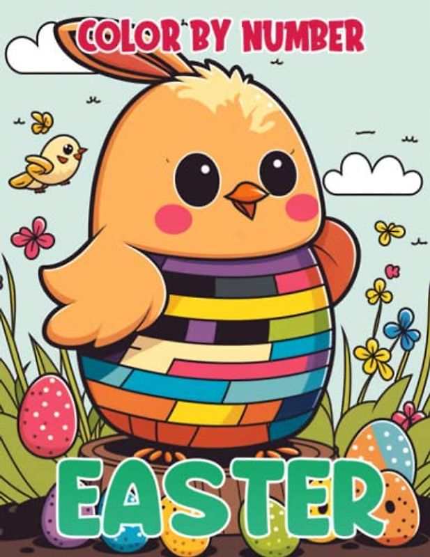 Easter Color By Number: Celebrate Holiday Coloring Pages And Premium Quality Images | Cute Drawings For Kids