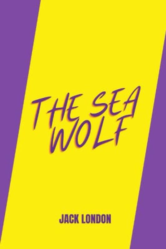 the sea wolf by jack london