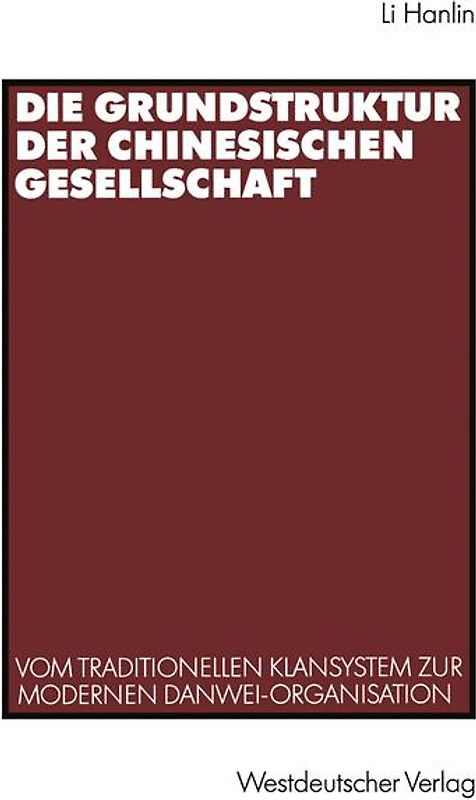 Die Grundstruktur der chinesischen Gesellschaft