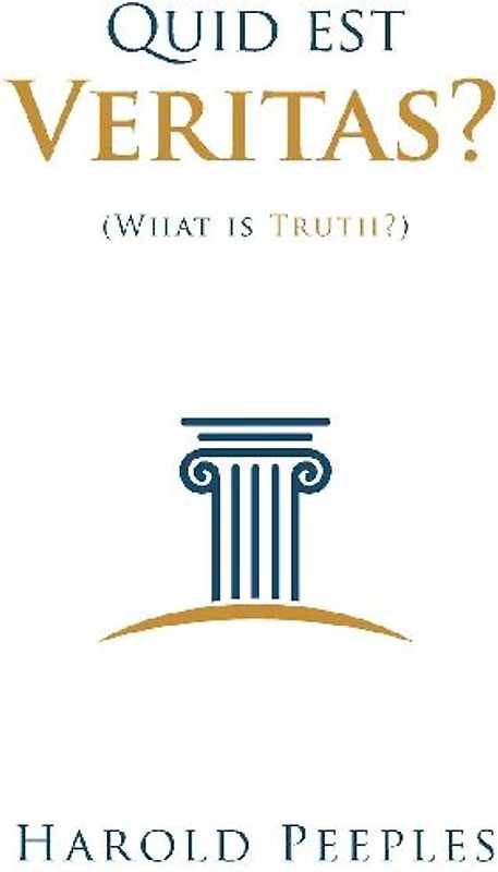 Quid est Veritas?