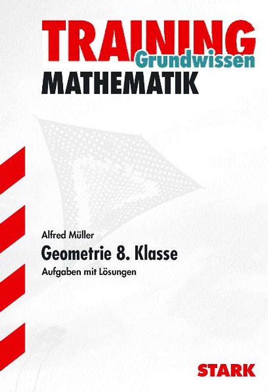 STARK Training Mathematik - Geometrie 8. Klasse
