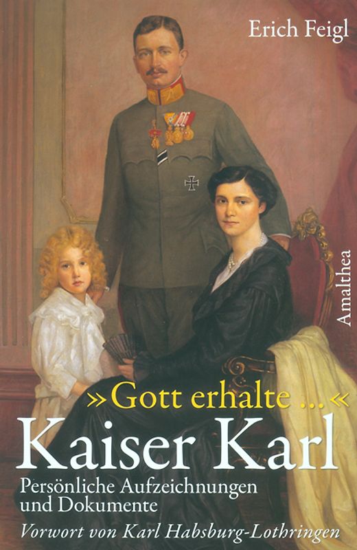 "Gott erhalte..."  Kaiser Karl