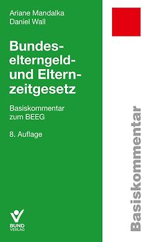 Bundeselterngeld- und Elternzeitgesetz