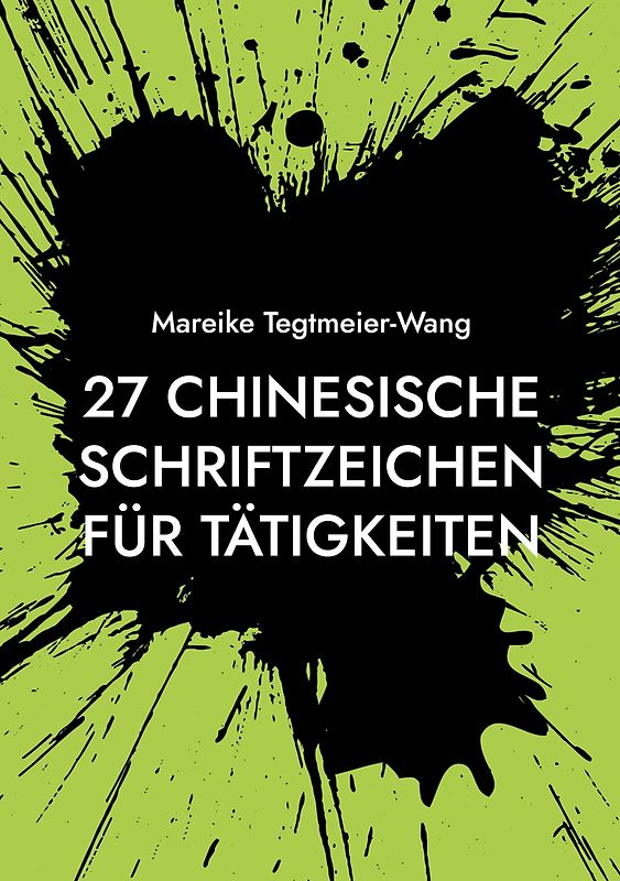 27 chinesische Schriftzeichen für Tätigkeiten