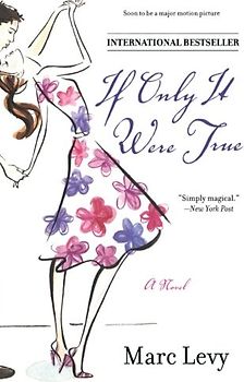 If Only It Were True - Marc Levy