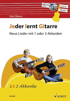 Jeder lernt Gitarre - Neue Lieder mit 1 oder 2 Akkorden
