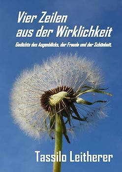 Vier Zeilen aus der Wirklichkeit