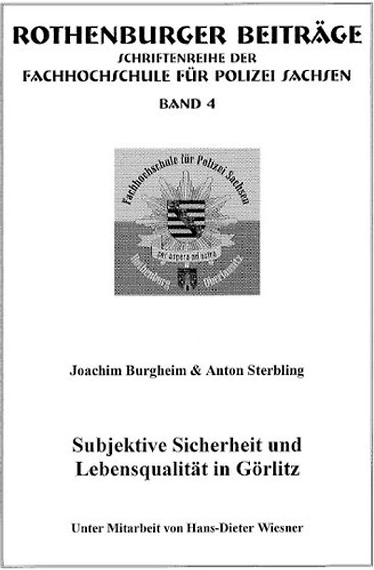 Subjektive Sicherheit und Lebensqualität in Görlitz