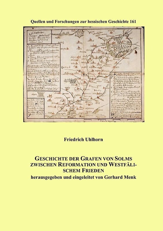 Geschichte der Grafen zu Solms zwischen Reformation und Westfälischem Frieden