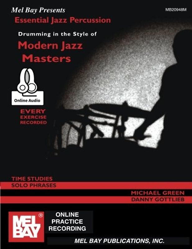 Essential Jazz Percussion: Drumming in the Style of Modern Jazz Masters