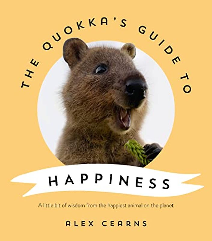 The Quokka's Guide to Happiness