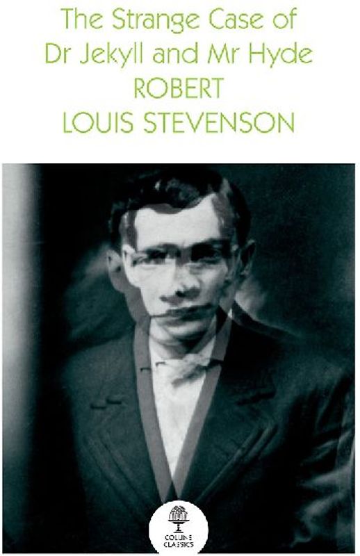 The Strange Case of Dr Jekyll and Mr Hyde
