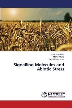 Signalling Molecules and Abiotic Stress