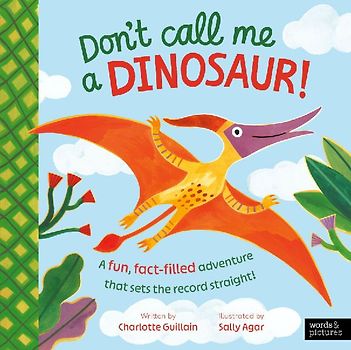 Don't Call Me a Dinosaur!