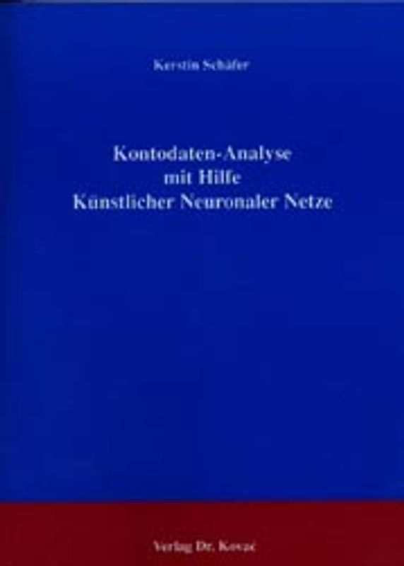 Kontodaten-Analyse mit Hilfe Künstlicher Neuronaler Netze