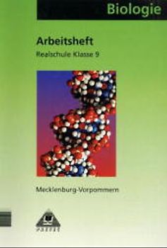 Arbeitsheft Biologie 9 Mecklenburg-Vorpommern Realschule