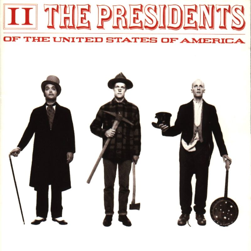 the Presidents of the U.S.a. - II