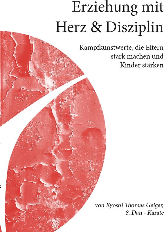 Erziehung mit Herz & Disziplin