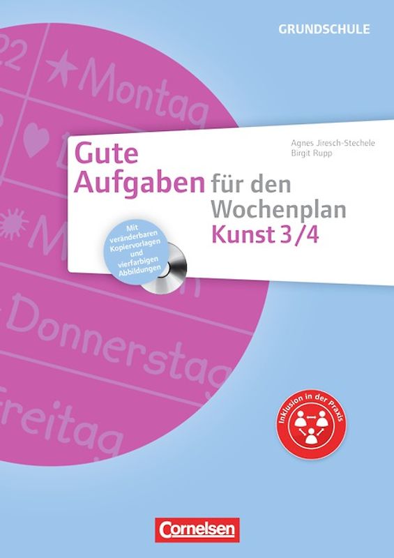 Gute Aufgaben für den Wochenplan - Kunst / Gute Aufgaben für den Wochenplan 3/4. Kopiervorlagen mit CD-ROM
