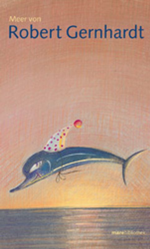 Meer von Robert Gernhardt