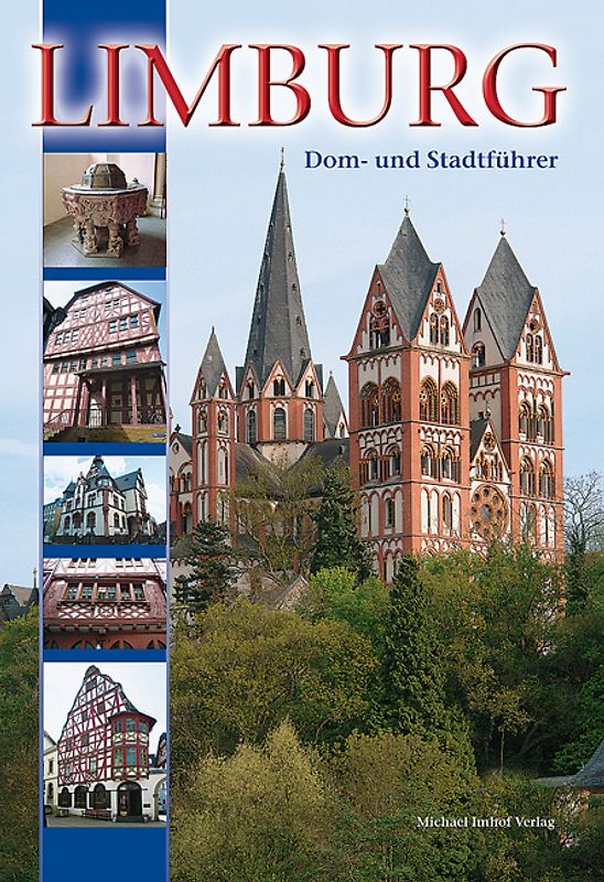 Limburg. Dom- und Stadtführer