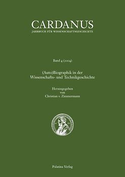 (Auto)Biographik in der Wissenschafts- und Technikgeschichte