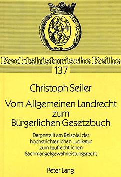Vom Allgemeinen Landrecht zum Bürgerlichen Gesetzbuch