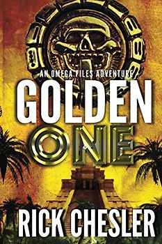 GOLDEN ONE: An Omega Files Adventure (Book 3) (Omega Files Adventures, Band 3)